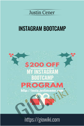 Instagram Bootcamp – Justin Cener