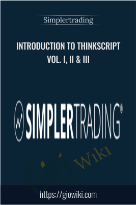 Introduction to ThinkScript Vol. I, II & III