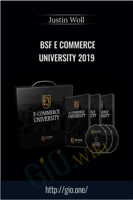 BSF E Commerce University 2019 – Justin Woll