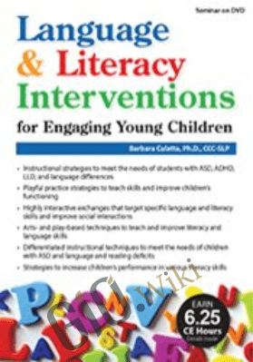 Language & Literacy Interventions for Engaging Young Children: Play, Art & Movement-Based Strategies to Strengthen Academic and Social Success - Barbara Culatta