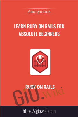 Learn Ruby on Rails for Absolute Beginners