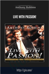 Live With Passion! – Anthony Robbins