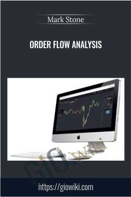 Order Flow Analysis – Mark Stone
