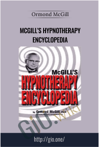 McGill’s Hypnotherapy Encyclopedia – Ormond McGill
