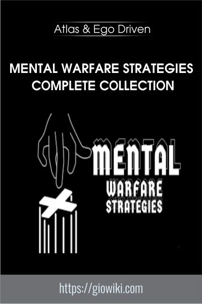 Mental Warfare Strategies Complete Collection - Atlas & Ego Driven