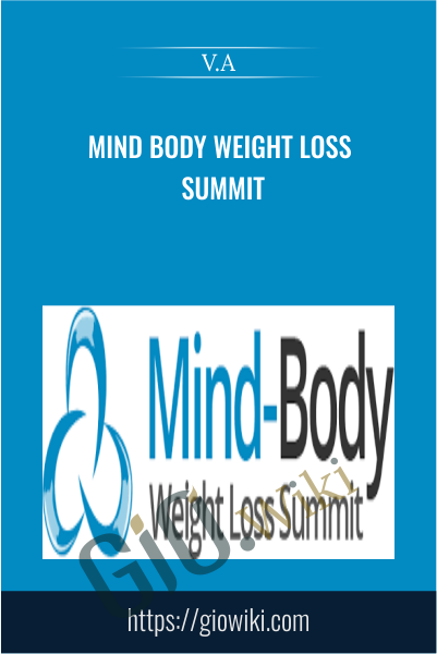 Mind Body Weight Loss Summit - V.A