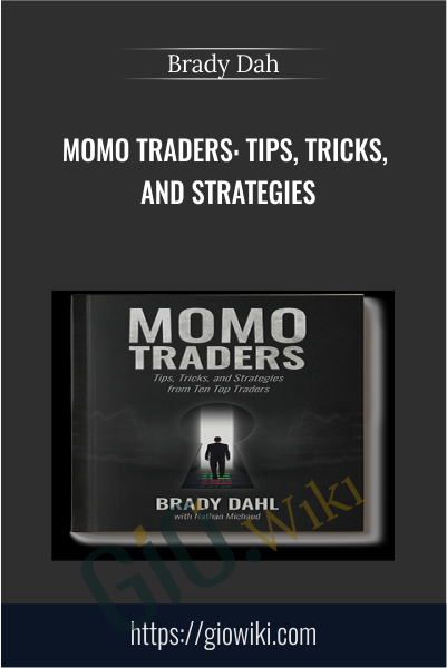 Momo Traders: Tips, Tricks, and Strategies - Brady Dah