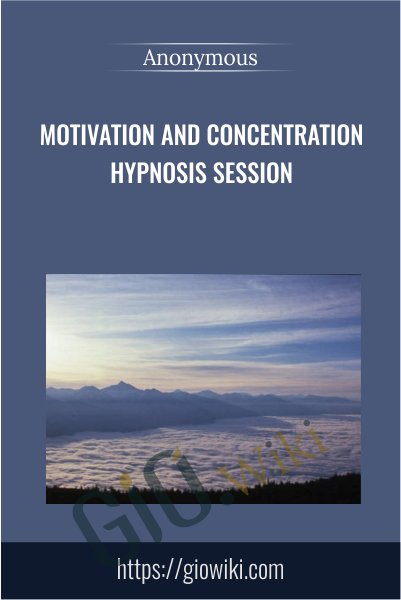 Motivation and Concentration Hypnosis Session