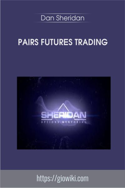 Pairs Futures Trading - Dan Sheridan