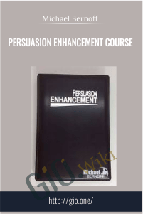 Persuasion Enhancement Course – Michael Bernoff