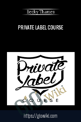 Private Label Course - Becky Thames