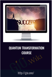 Quantum Transformation Course