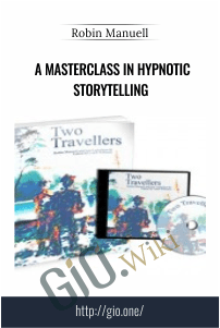 Robin Manuell A Masterclass in Hypnotic Storytelling - Robin Manuell