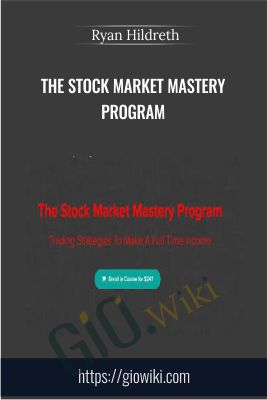 The Stock Market Mastery Program - Ryan Hildreth
