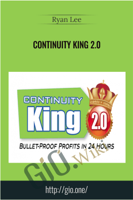 Continuity King 2.0 – Ryan Lee