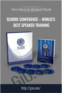 SCORRE Conference – World’s Best Speaker Training – Ken Davis & Michael Hyatt