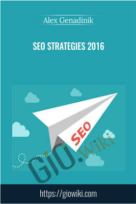 SEO Strategies 2016 - Alex Genadinik