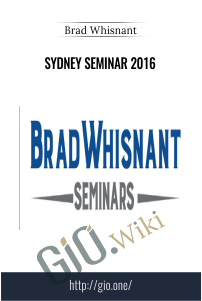 SYDNEY SEMINAR 2016 - Brad Whisnant