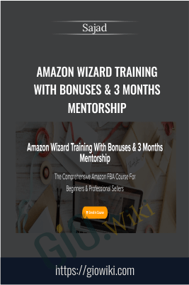 Amazon Wizard Training With Bonuses & 3 Months Mentorship - Sajad