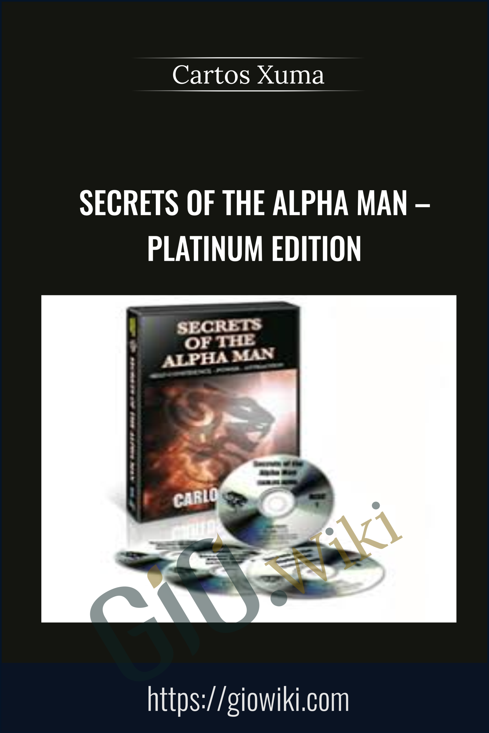 Secrets of the Alpha Man – Platinum Edition - Cartos Xuma