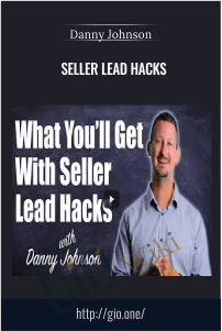 Seller Lead Hacks – Danny Johnson
