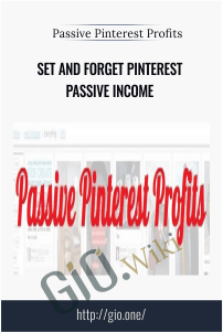 Set and Forget Pinterest Passive Income – Passive Pinterest Profits