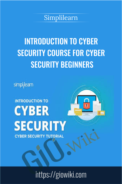 Introduction to Cyber Security Course for Cyber Security Beginners – Simplilearn