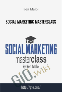 Social Marketing Masterclass - Ben Malol