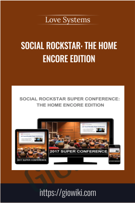 Social Rockstar: The Home Encore Edition - Love Systems