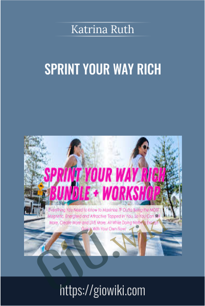 Sprint Your Way Rich - Katrina Ruth