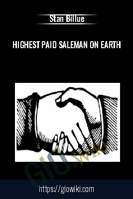 Highest Paid Saleman on Earth - Stan Billue