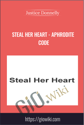 Steal Her Heart - Aphrodite Code - Justice Donnelly
