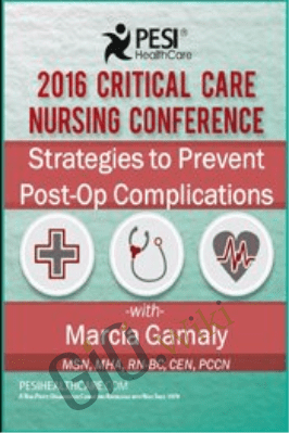 Strategies to Prevent Post-Op Complications - Marcia Gamaly