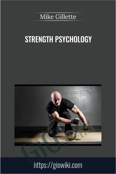 Strength Psychology - Mike Gillette