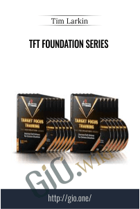 TFT Foundation Series – Tim Larkin