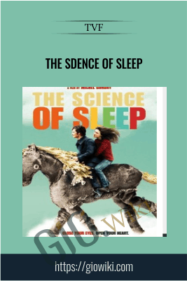 The Sdence Of Sleep – TVF