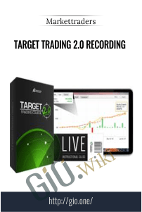 Target Trading 2.0 Recording – Markettraders