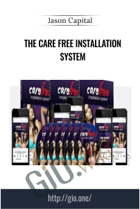 The Care free Installation system - Jason Capital