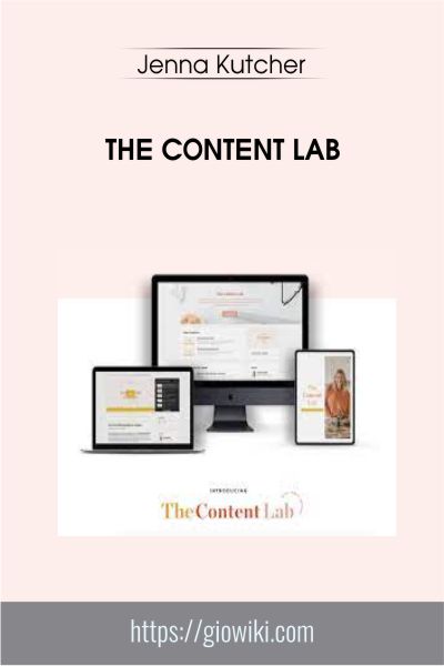 The Content Lab - Jenna Kutcher