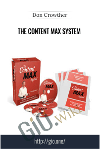 The Content Max System – Don Crowther