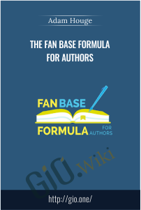 The Fan Base Formula for Authors – Adam Houge‎
