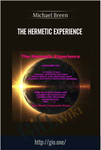 The Hermetic Experience – Michael Breen