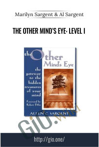 The Other Mind’s Eye: Level I – Marilyn Sargent & Al Sargent