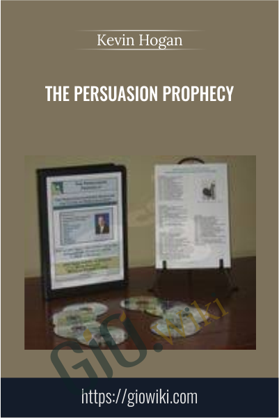 The Persuasion Prophecy - Kevin Hogan