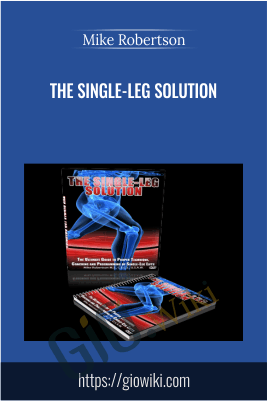 The Single-Leg Solution - Mike Robertson