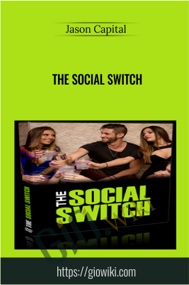 The Social Switch -  Jason capital