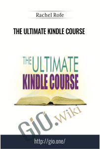 The Ultimate Kindle Course – Rachel Rofe