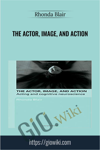 The actor, image, and action - Rhonda Blair