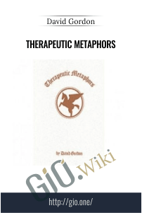 Therapeutic Metaphors – David Gordon