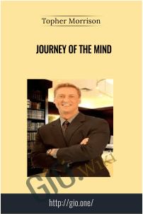 Journey of the Mind – Topher Morrison